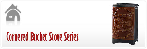 Cornered Bucket Stove Series